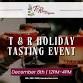 T&R Holiday Tasting Event event image