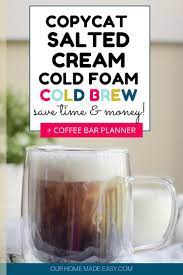 Copycat Starbucks Salted Cream Cold Foam Cold Brew Recipe Cold Brew Recipe Cold Brew Cold Drinks Recipes