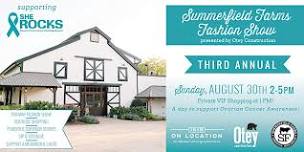 3rd Annual Summerfield Farms Fashion Show