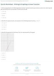 It basically defines the line. Quiz Worksheet Writing Graphing A Linear Function Study Com