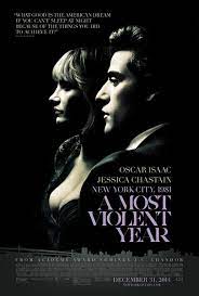 فيلم A Most Violent Year 2014 مترجم اون لاين - هنا دراما