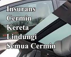Check spelling or type a new query. Tuntutan Insurans Cermin Kereta Juga Melindungi Sunroof Dan Pintu Cermin Kereta