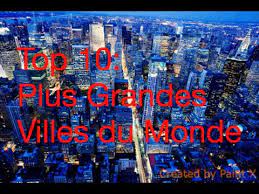 Dans l'est de la france, il y a la ville de lyon qui est située dans le département du rhône. Top 10 Plus Grandes Villes Au Monde Par Pop Youtube
