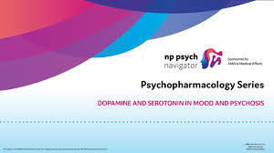 Dopamine and Serotonin in Mood and Psychosis Video