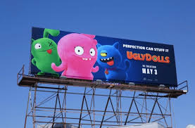 Daily Billboard Movie Week Uglydolls Billboards Advertising For Movies Tv Fashion Drinks Technology And More