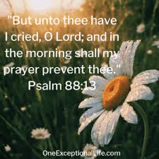 Morning prayers the trisagion prayers. 30 Uplifting Good Morning Bible Verses To Start The Day Oneexceptionallife