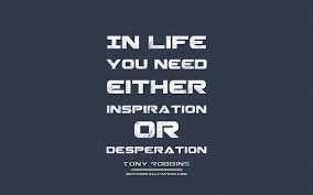 Download Wallpapers In Life You Need Either Inspiration Or Desperation Tony Robbins Grunge Metal Text Business Quotes Tony Robbins Quotes Inspiration Blue Fabric Background For Desktop Free Pictures For Desktop Free 95 quotes from tony robbins: blue fabric background for desktop