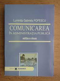 We are a sharing community. Luminita Gabriela Popescu Comunicarea In Administratia Publica CumpÄrÄ