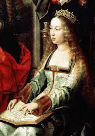 Isabelle Of Castile Mother Of Catherine Of Aragon Isabella Of Castile Women In History European History