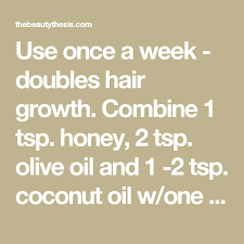 Use Once A Week Doubles Hair Growth Combine 1 Tsp Honey 2 Tsp Olive Oil And 1 2 Tsp Coconut Oil W One Half Mashed Avocado Massage Into Dry Hair Wait 1