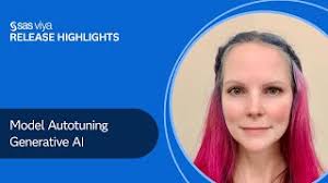 Model Autotuning, Generative AI| SAS Viya March 2023 Release