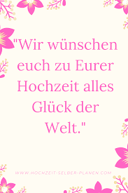 Formulierungsvorschlage Gluckwunsche Zur Hochzeit In 2020 Gluckwunsche Zur Hochzeit Lustig Gluckwunsche Hochzeit Herzlichen Gluckwunsch Zur Hochzeit