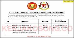 Jawatan kosong keretapi tanah melayu berhad (ktmb), tarikh tutup 12 april 2021. Jawatan Kosong Pejabat Daerah Dan Tanah Pokok Sena