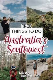 Top Free Things To Do In Australia S Southwest Where We Are Headed Free Things To Do Family Adventure Travel Western Australia Travel