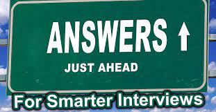 You've heard the interviewers and hiring managers say there are no right or wrong answers to calm you down before an interview. Smart Answers To The 21 Most Common Interview Questions In 2021 Job Hunt Org