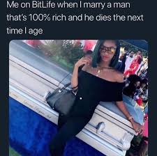 Bitlife How To Get Rich Quick Vsco Yafavblackgirl Funny Black Memes Really Funny Memes Stupid Funny Memes