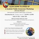 Slow Down to Speed Up — A Play-by-Ear Scottish Fiddle Workshop