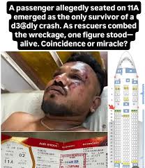 BREAKING: Miracle in the Skies — Sole Survivor Identified In a shocking  twist to the tragic #PlaneCrash, Vishwash Kumar Ramesh, seated at 11A, has  been confirmed as the only survivor. Just 30