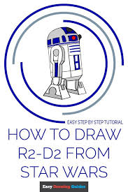How To Draw R2 D2 From Star Wars Really Easy Drawing Tutorial Easy Drawings Drawing Tutorial Easy Drawing Tutorial