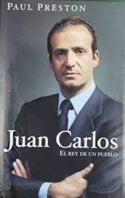 Juan Carlos el rey del pueblo : PRESTON, PAUL: Amazon.es: Libros
