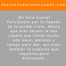 Mensajes De Felicitaciones Abuelo Por Primera Vez Frasescumple
