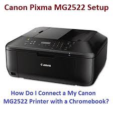 How Do I Connect A My Canon Mg2522 Printer With A Chromebook