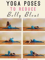 Yoga Poses To Reduce Belly Bloat Easy Yoga Poses Digestion Yoga Restorative Yoga Poses