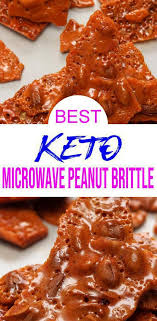 Check Out This Keto Microwave Peanut Brittle Candy Easy Keto Recipes For The Best Microwave Peanut Brittle Peanut Brittle Recipe Sugar Free Low Carb Desserts
