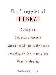Your shadow sign/soul mate is aries. 40 Libra Quotes That Explain Why We Can T Live Without Them