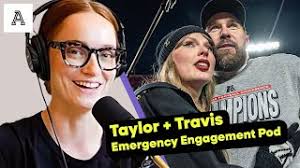Taylor Swift and Travis Kelce are engaged and we’re freaking out (emergency  pod!)