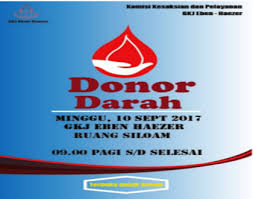 Banyak orang yang sudah mencoba sekali, kemudian jadi ketagihan dan akhirnya menjadikan hal ini sebagai kegiatan rutin. Upcoming Events Donor Darah Komisi Kesaksian Dan Pelayanan Gkj Eben Haezer