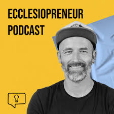 1.8. Tobi Schöll (Christus-Treff Berlin, Berlin United) by Ecclesiopreneur  Podcast