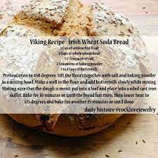 Viking Recipe Irish Wheat Soda Bread Viking Food Recipes Medieval Recipes