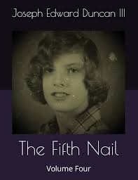 The Fifth Nail: Volume Four
