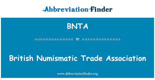 Neither can it give the whole field with which bnta concerns itself has expanded marvellously. Bnta Definition British Numismatic Trade Association Abbreviation Finder