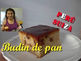 Budin De Pan Peru Receta Riquisina Facil Y Economica Peruana En Suiza Youtube Budin De Pan Budin Recetas De Comida