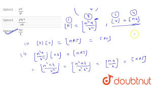 Below this temperature, with additional analysis. The Van Der Waal S Equation For N Moles Of A Real Gas Is Given By P N 2 A V 2 V Youtube