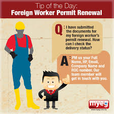 Renewal of the temporary worker permit card, for one (1) more year. Friends Of Myeg On Twitter Check The Status Of Your Foreign Worker Permit Renewal By Providing Us With The Details Below