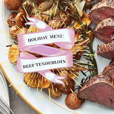 Herb roasted beef tenderloin is the perfect family favorite for your thanksgiving or. A Menu For A Beef Tenderloin Holiday Dinner