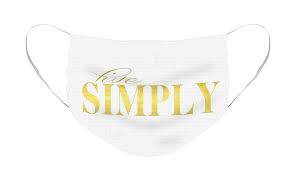 Live Simply Face Mask For Sale By Edit Voros Face Mask Live Simply Masks For Sale