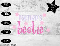 Download Brother S Bestie Brother Sibling Graphic By Lcm Designs Creative Fabrica SVG Cut Files