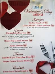Continue with main courses that wow. Special Menu For Valentine S Day Picture Of Clear Sky Cafe Clearwater Tripadvisor