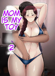 Mom is My Toy [Saitou Renji] - NovelCrow