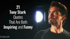 Take that off, what are you? tony stark: 21 Tony Stark Quotes That Are Both Inspirational And Funny