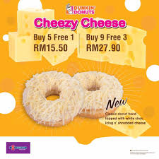 Bakery, breakfast sandwiches, bakery sandwiches, combos with coffee, combos with tea. Dunkin Donuts Cheezy Cheese Donuts Buy 5 Free 1 Rm15 50 Buy 9 Free 3 Rm27 90