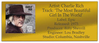How are parents actually using the name charlie nowadays? Classic Tracks Charlie Rich The Most Beautiful Girl In The World