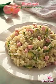 Trovi ricette bimby dolci ma anche secondi, primi piatti e ricette dietetiche! Risotto Light Con Zucchine E Prosciutto Con Il Bimby E Senza Giovi Light