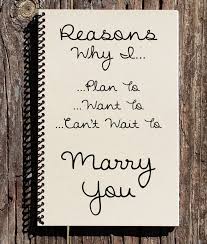Reasons I Want To Marry You Proposal Gift Engagement Fiance Gift I Can T Wait To Marry You Will You Marry Me Gifts For Fiance Fiance Quotes Proposal Gifts Engagement