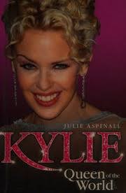 Kylie : queen of the world : Aspinall, Julie : Free Download, Borrow, and  Streaming : Internet Archive