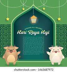 Hari raya haji is also widely referred to as the 'day of sacrifice' as muslims believe that on this day, prophet ibrahim almost sacrificed his son, ismail, in an act of obedience and reverence to god. Eid Aladha Hari Raya Haji Festival Stock Vector Royalty Free 1463687972